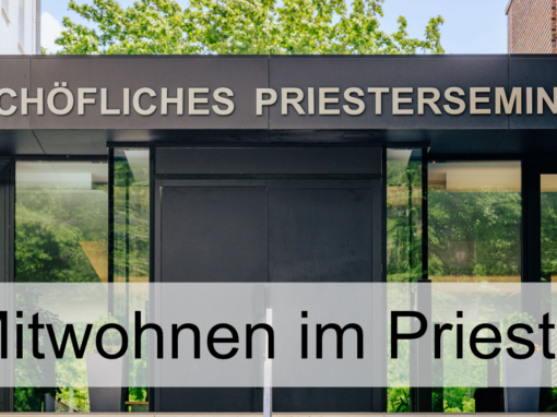 Mitwohnen im Priesterseminar